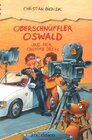 Buchcover Oberschnüffler Oswald und der krumme Dreh