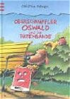 Buchcover Oberschnüffler Oswald und die Tütenbande