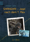 Buchcover SHANGHAI - Jagd nach dem T. Rex