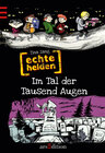 Buchcover Echte Helden - Im Tal der Tausend Augen