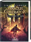 Buchcover Marcus Gladiator - Aufstand in Rom