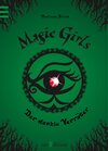 Buchcover Magic Girls - Der dunkle Verräter