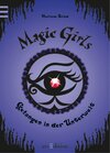 Buchcover Magic Girls - Gefangen in der Unterwelt
