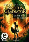 Buchcover Marcus Gladiator - Kampf für Freiheit (Marcus Gladiator 1)