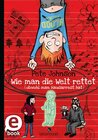 Buchcover Wie man die Welt rettet