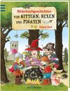 Buchcover Bilderbuchgeschichten von Rittern, Hexen und Piraten