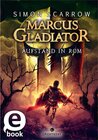 Buchcover Marcus Gladiator - Aufstand in Rom (Marcus Gladiator 3)