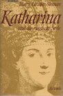 Buchcover Katharina und die russische Seele. Die Lebensgeschichte Katharinas II. von Russland