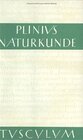 Buchcover Naturkunde /Naturalis Historia - ohne Registerband. Lat. /Dt. / Buch 14/15: Botanik: Fruchtbäume