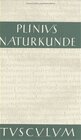 Buchcover Naturkunde /Naturalis Historia - ohne Registerband. Lat. /Dt. / Buch 24: Medizin und Pharmakologie: Heilmittel aus wild 