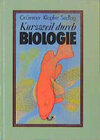 Buchcover Kurzweil durch Biologie