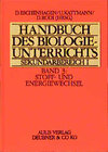 Buchcover Handbuch des Biologieunterrichts. Sekundarstufe I / Stoff- und Energiewechsel