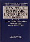 Buchcover Handbuch des Physikunterrichts. Sekundarstufe I / Atom- und Kernphysik, Astronomie, Technikbezüge