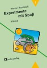 Buchcover Experimente mit Spass / Wärme