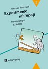 Buchcover Experimente mit Spass / Bewegung und Kräfte