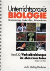 Buchcover Unterrichtspraxis Biologie / Band 20: Wechselbeziehungen im Lebensraum Boden
