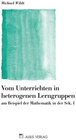 Buchcover Mathematik allgemein / Vom Unterrichten in heterogenen Lerngruppen