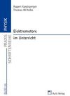 Buchcover Praxis Schriftenreihe Physik / Elektromotore im Unterricht