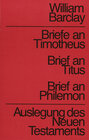 Buchcover Auslegung des Neuen Testaments / Briefe an Timotheus, Titus, Philemon