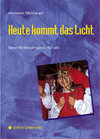 Buchcover Heute kommt das Licht