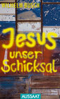 Buchcover Jesus unser Schicksal