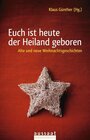 Buchcover Euch ist heute der Heiland geboren