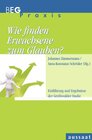 Buchcover Wie finden Erwachsene zum Glauben?