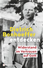 Buchcover Dietrich Bonhoeffer entdecken