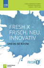Buchcover Fresh X - Frisch. Neu. Innovativ