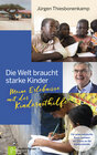 Buchcover Die Welt braucht starke Kinder