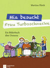 Buchcover Mia besucht Frau Turboschnecke