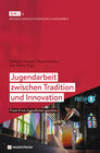 Buchcover Jugendarbeit zwischen Tradition und Innovation