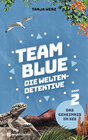 Buchcover Team Blue - Die Weltendetektive 2 - Das Geheimnis im See