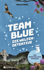 Buchcover Team Blue - Die Weltendetektive 3 - Der verschollene Smaragd