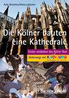 Buchcover Die Kölner bauten eine Kathedrale