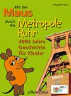 Buchcover Mit der Maus durch die Metropole Ruhr