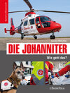 Buchcover Die Johanniter - Wie geht das?