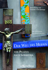 Buchcover Der Weg des Herrn von Pilatus nach Golgotha