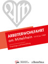 Buchcover Arbeiterwohlfahrt am Mittelrhein 1919 bis 1989