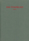 Buchcover Répertoire International des Sources Musicales (RISM) / Das Tenorlied. Mehrstimmige Lieder in deutschen Quellen 1450-158