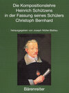 Buchcover Die Kompositionslehre Heinrich Schützens in der Fassung seines Schülers Christoph Bernhard