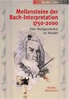 Buchcover Meilensteine der Bach-Interpretation 1750-2000