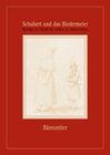 Buchcover Schubert und das Biedermeier. Beiträge zur Musik des frühen 19. Jahrhunderts