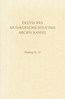Buchcover Deutsches Musikgeschichtliches Archiv. Katalog der Filmsammlung / Bd V / Sammeldrucke des 16. und 17. Jahrhunderts