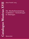 Buchcover Thematischer Katalog der Musikaliensammlung Grossfahner/Eschenbergen in Thüringen