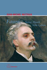 Buchcover Fauré. Seine Musik. Sein Leben
