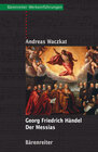 Buchcover Georg Friedrich Händel - Der Messias