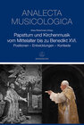 Buchcover Papsttum und Kirchenmusik vom Mittelalter bis zu Benedikt XVI.