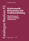 Buchcover Kirchenmusik, Reformation und Traditionsbindung
