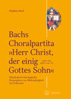 Buchcover Bachs Choralpartita "Herr Christ, der einig Gottes Sohn" BWV 1176 (BWV Anh. 77)